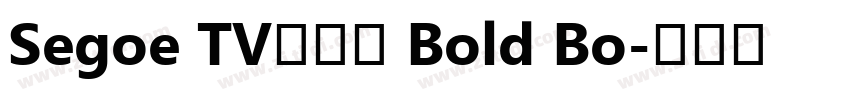 Segoe TV兰亭黑 Bold Bo字体转换